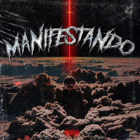 Manifestando ft. Antez, Alex De La Cruz & PuntoG