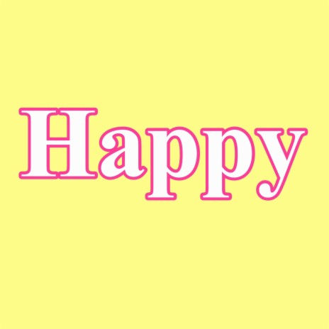 Happy | Boomplay Music