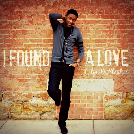 I Found a Love | Boomplay Music