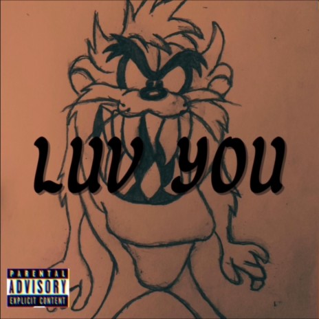 Luv You | Boomplay Music