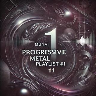 Munai Progressive Metal Playlist #1