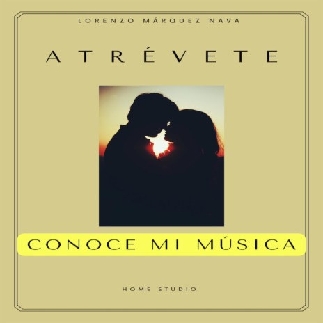 Atrevete | Boomplay Music