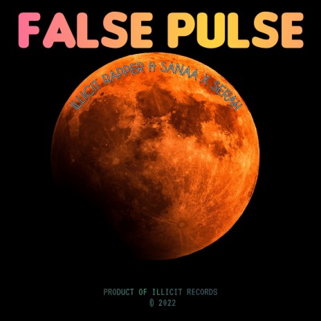 FALSE PULSE ft. Sanaa & Serah | Boomplay Music