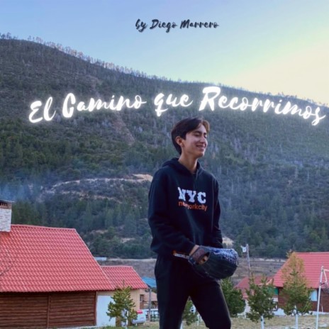 el camino que recorrimos | Boomplay Music