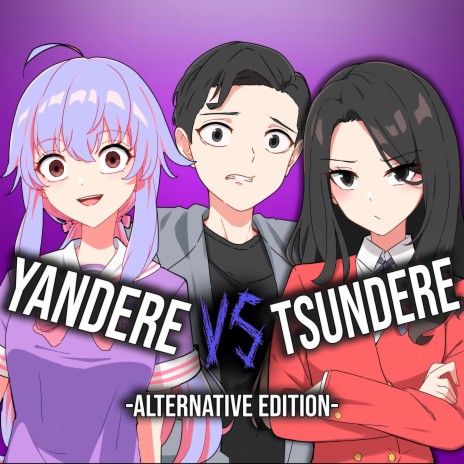 Yandere vs Tsundere (Alternative Edition) ft. Maryan MG & Miree | Boomplay Music