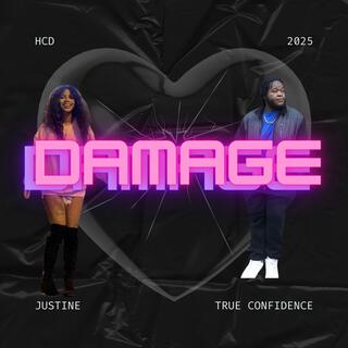 damage ft. True Confidence lyrics | Boomplay Music