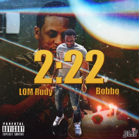 2:22 ft. Lom Rudy | Boomplay Music