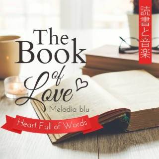 The Book of Love:読書と音楽 - Heart Full of Words