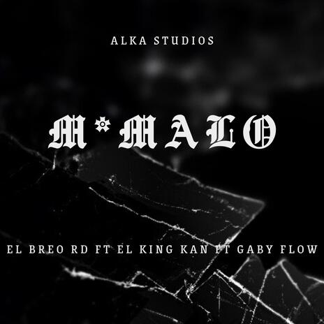 Mamalo ft. El King Kan & Gaby Flow | Boomplay Music