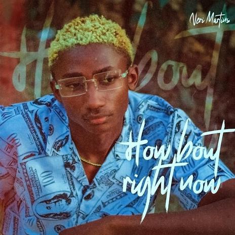 How 'bout right now | Boomplay Music