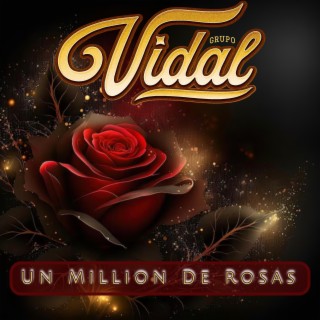 Un Millión de Rosas