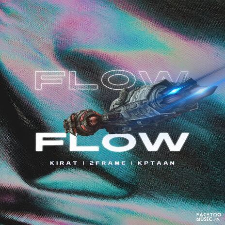 Flow ft. Kirat, Kptaan & 2Frame | Boomplay Music