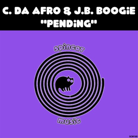 Pending ft. J.B. Boogie