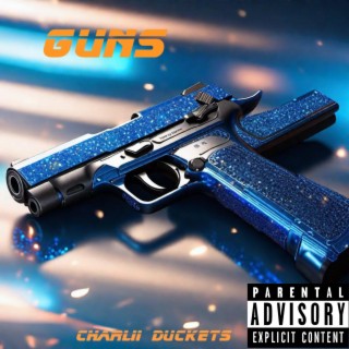 Guns