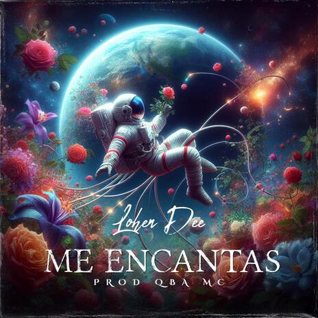 Me Encantas | Boomplay Music