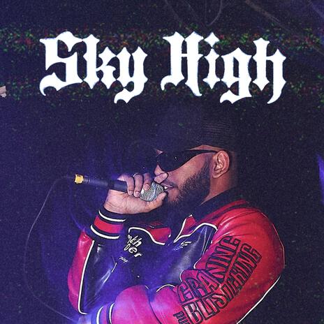 Sky High | Boomplay Music