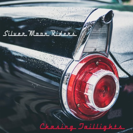 Chasing Taillights | Boomplay Music