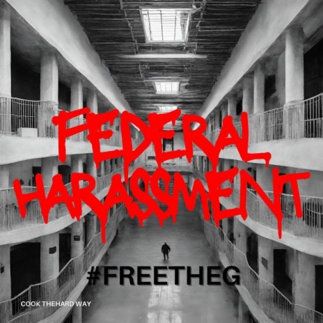 Federal Harrasment | Boomplay Music