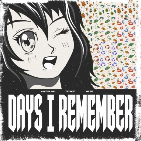 Days I Remember ft. Trynket & Willis | Boomplay Music