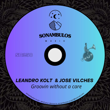 Groovin without a care ft. Jose Vilches | Boomplay Music