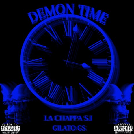 Demon Time ft. Gilato Gs | Boomplay Music