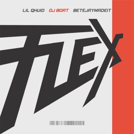 Flex ft. DJ Boat & BetejayMadeIt
