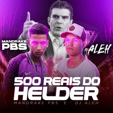 500 Reais do Helder | Boomplay Music