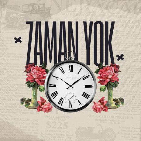 Zaman Yok