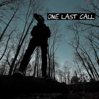 ONE LAST CALL