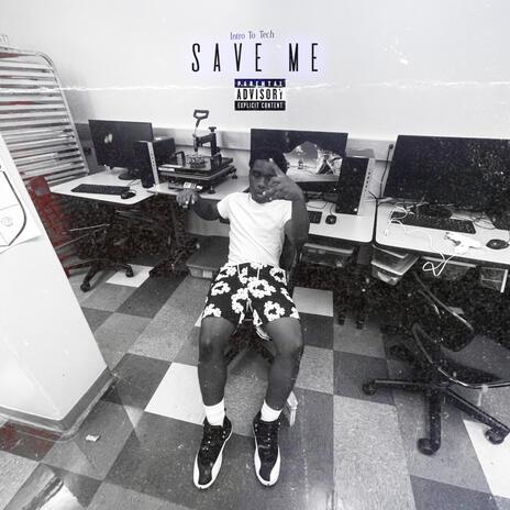 Save me ft. Pc4Scarface