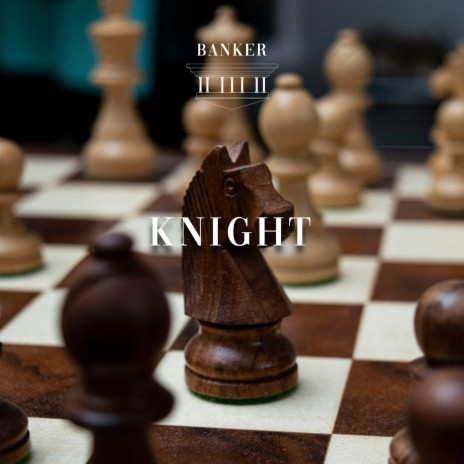Knight | Boomplay Music