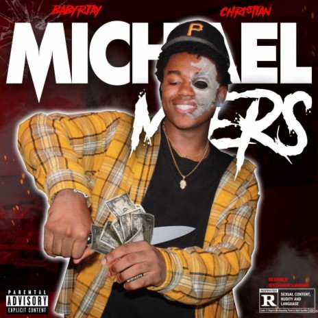 Micheal Myers ft. Chri$tian | Boomplay Music