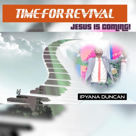 TIME-FOR-REVIVAL (JESUS IS COMING)