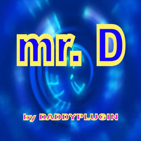 mr. D | Boomplay Music