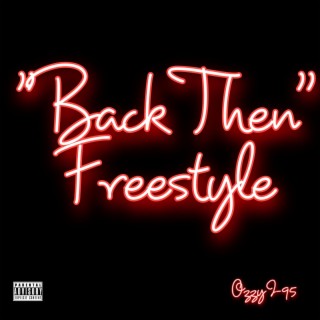 Back Then Freestyle