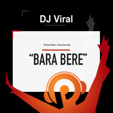 Dj Bara Bere x Deu Deu Deu ft. DJ Bara Bere | Boomplay Music
