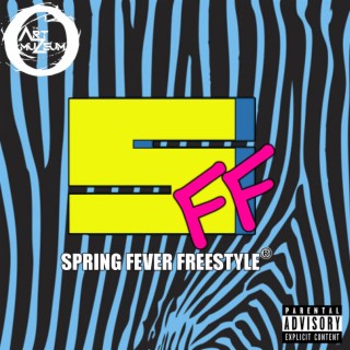 Spring Fever Freestyle