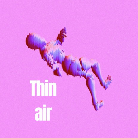 THIN AIR | Boomplay Music