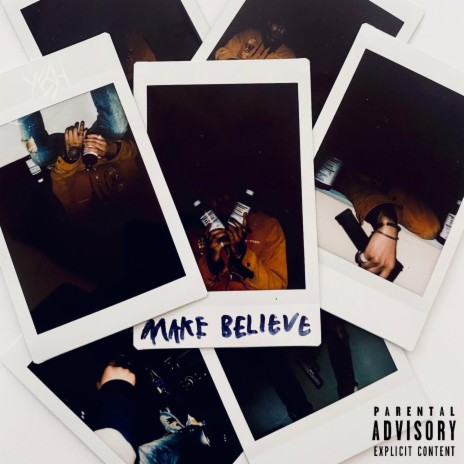 Make Believe | Boomplay Music