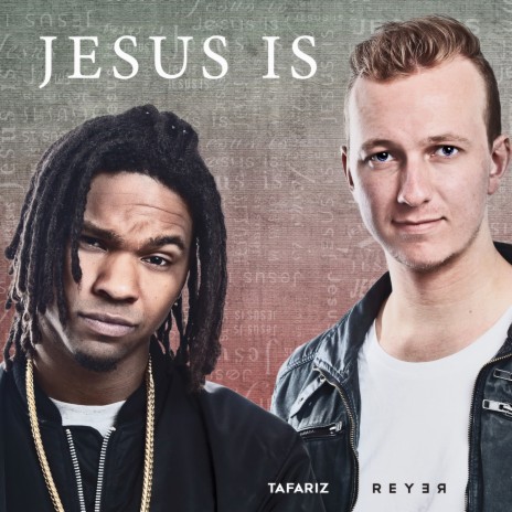 Jesus Is (Extended Version) ft. Tafariz