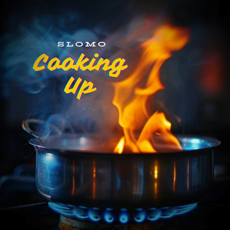 Cooking Up | Boomplay Music