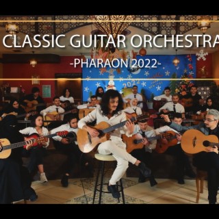 فرعون Classical Guitar Orchestra PHARAON