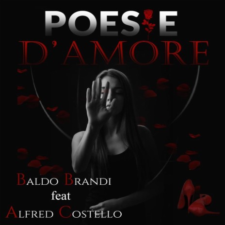 POESIE D'AMORE ft. ALFRED COSTELLO | Boomplay Music