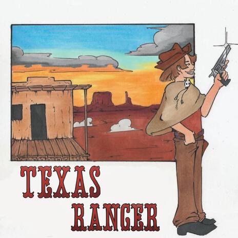 Texas Ranger | Boomplay Music