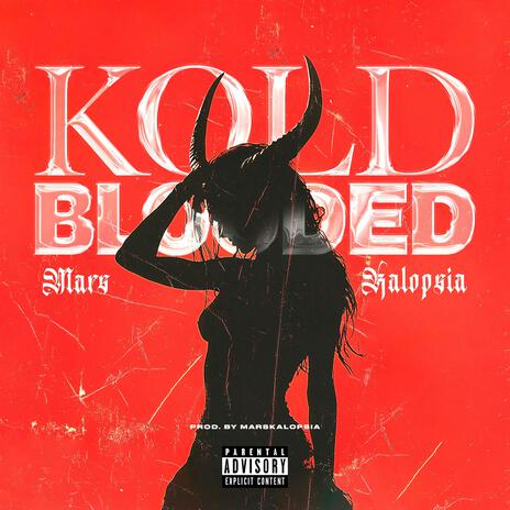 Kold Blooded | Boomplay Music