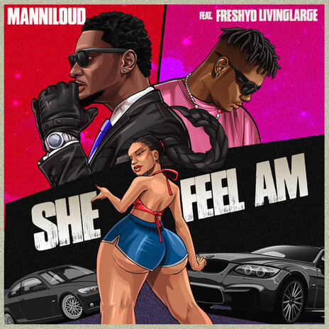 She Feel Am ft. Freshyo Livinglarge | Boomplay Music