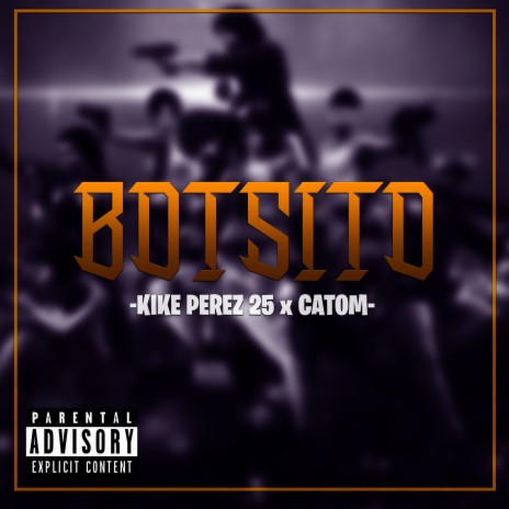 Botsito ft. Catom
