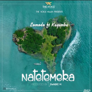 Natetemeka (feat. Kayumba)
