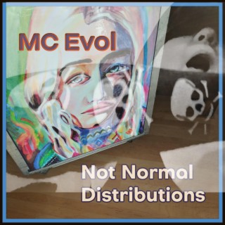 Not Normal Distributions lyrics | Boomplay Music