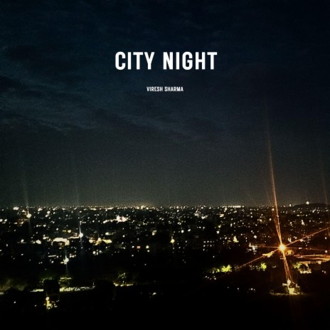 City Night | Boomplay Music